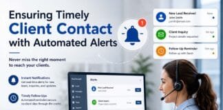 Ensuring Timely Client Contact with Automated Alerts