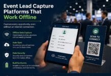 Event Lead Capture Platforms That Work Offline Event Lead Capture Platforms That Work Offline