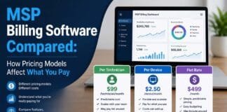 MSP Billing Software Compared: How Pricing Models Affect What You Pay