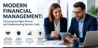 Modern Financial Management: Choosing the Right Partner and Understanding Service Costs Modern Financial Management: Choosing the Right Partner and Understanding Service Costs