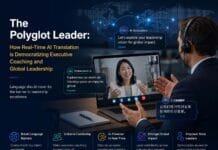 The Polyglot Leader: How Real-Time AI Translation is Democratizing Executive Coaching and Global Leadership