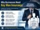 Why Businesses Need Key Man Insurance