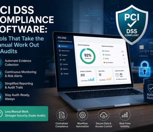 PCI DSS Compliance Software: Tools That Take the Manual Work Out of Audits