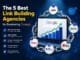 The 5 Best Link Building Agencies for Dominating Google The 5 Best Link Building Agencies for Dominating Google