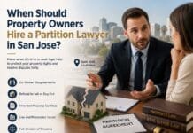 When Should Property Owners Hire a Partition Lawyer in San Jose?