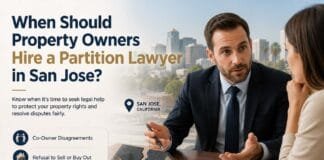 When Should Property Owners Hire a Partition Lawyer in San Jose?