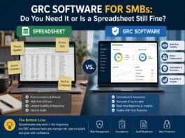 GRC Software for SMBs: Do You Need It or Is a Spreadsheet Still Fine?