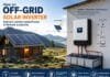 How an Off-grid Solar Inverter Delivers Uninterrupted Power in Remote Locations How an Off-grid Solar Inverter Delivers Uninterrupted Power in Remote Locations