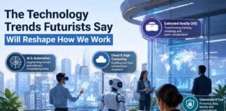 The Technology Trends Futurists Say Will Reshape How We Work