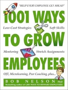 1001 Ways to Grow Employees