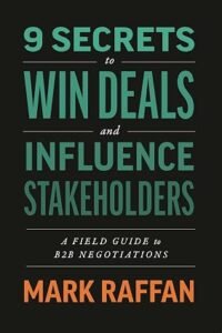 9 Secrets to Win Deals and Influence Stakeholders