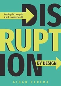 Disruption By Design