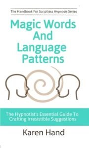 Magic Words and Language Patterns