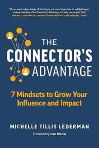 The Connector’s Advantage