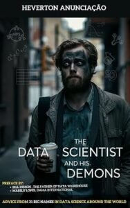 The Data Scientist and his Demons