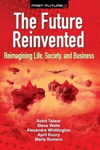 The Future Reinvented