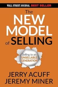 The New Model of Selling