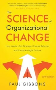 The Science of Organizational Change
