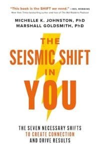 The Seismic Shift in You