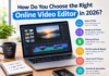 How Do You Choose the Right Online Video Editor in 2026?