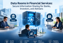 Data Rooms in Financial Services: Secure Information Sharing for Banks, Investors, and Advisers