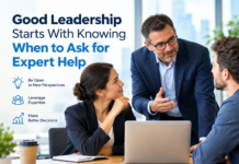 Good Leadership Starts With Knowing When to Ask for Expert Help
