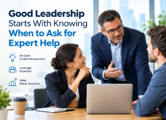 Good Leadership Starts With Knowing When to Ask for Expert Help