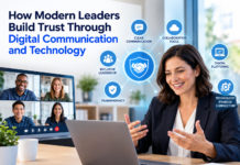 How Modern Leaders Build Trust Through Digital Communication and Technology How Modern Leaders Build Trust Through Digital Communication and Technology