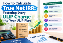 How to Calculate True Net IRR Factoring Every ULIP Charge into Your ULIP Plan