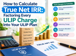 How to Calculate True Net IRR Factoring Every ULIP Charge into Your ULIP Plan